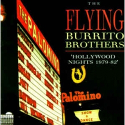 Flying Burrito Bros ‎– Hollywood Nights 1979-82 